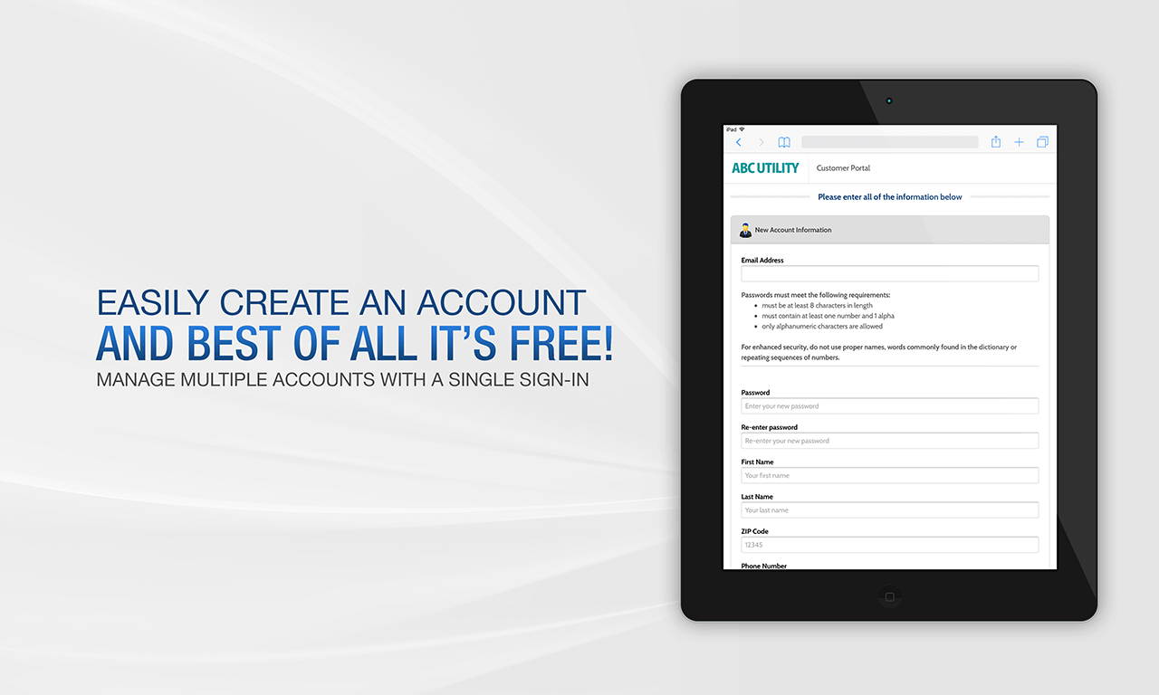 Easily create an account and best of all it's free! Manage multiple accounts with a single sign-in.